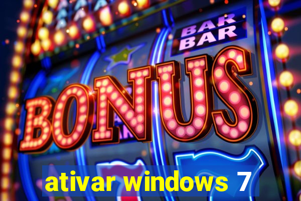 ativar windows 7